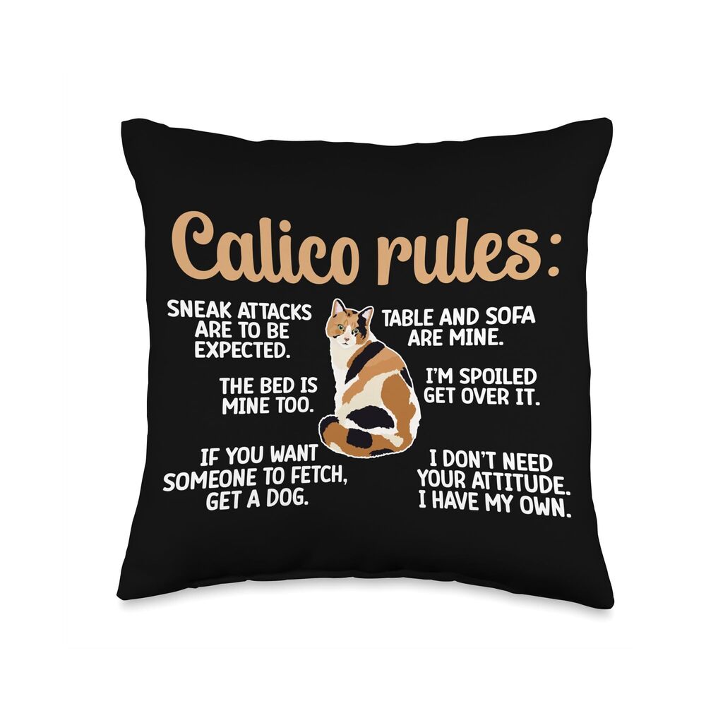 9583 Calico Cat Rules Calico Cat Lover Calico Cat Owner Throw Pillow